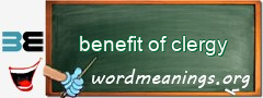 WordMeaning blackboard for benefit of clergy